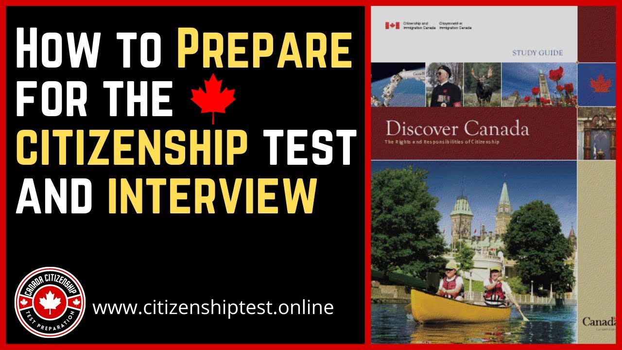 How to Prepare for the citizenship test and interview | Canadian Citizenship Test Preparation