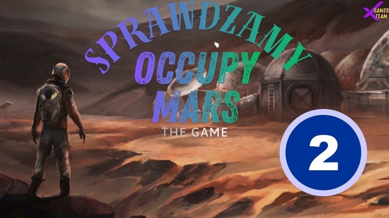 Occupy Mars kończymy samouczek