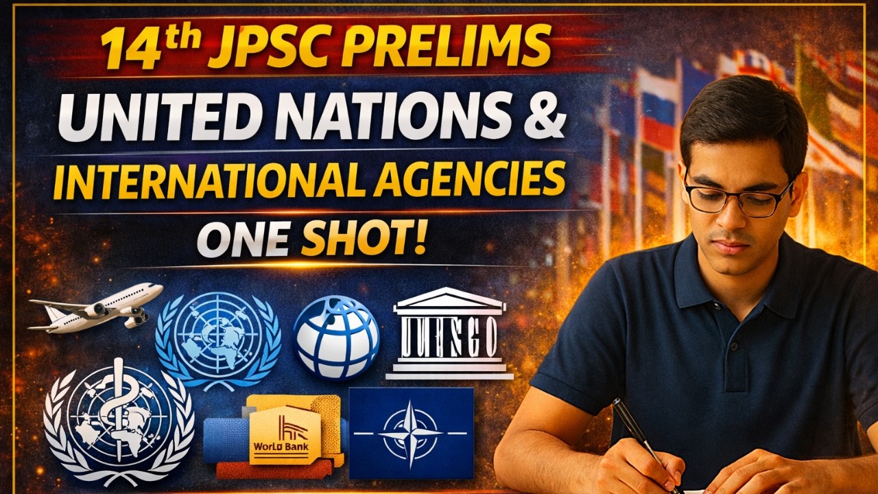 Section H - United Nations  For JPSC Prelims 2026 | Miscellaneous | Civils Prep Jharkhand