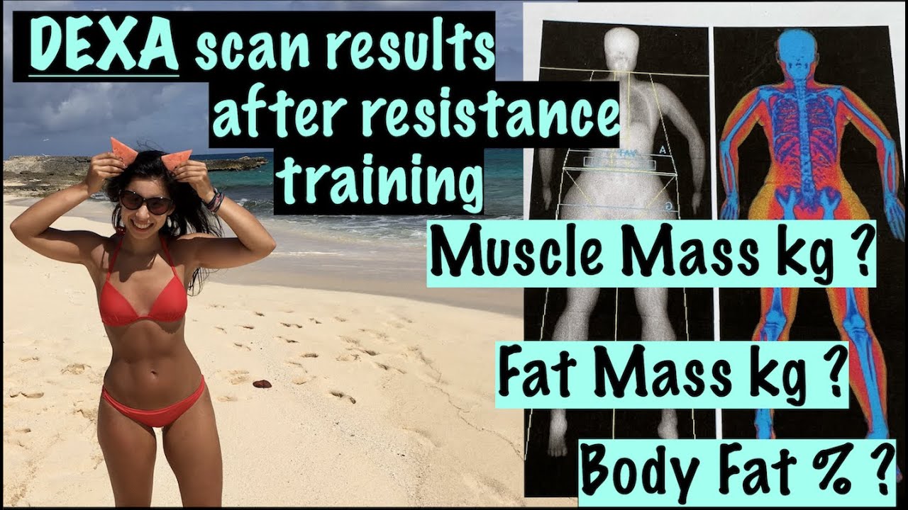 DEXA Scan Results after Resistance Training | Fat Loss and Muscle gain