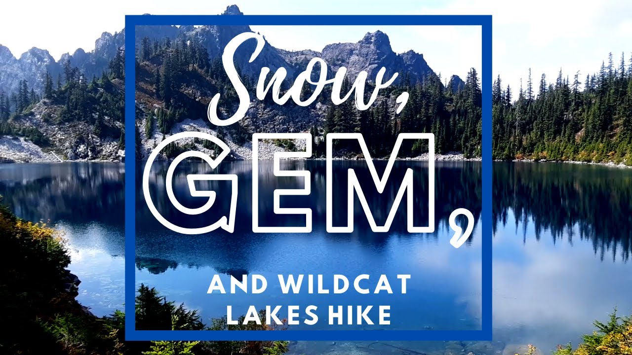 Snoqualmie Pass Hiking: Snow, Gem, and Wildcat Lakes