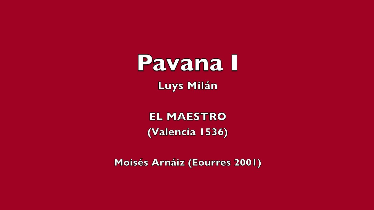 Pavana I Luys Milán