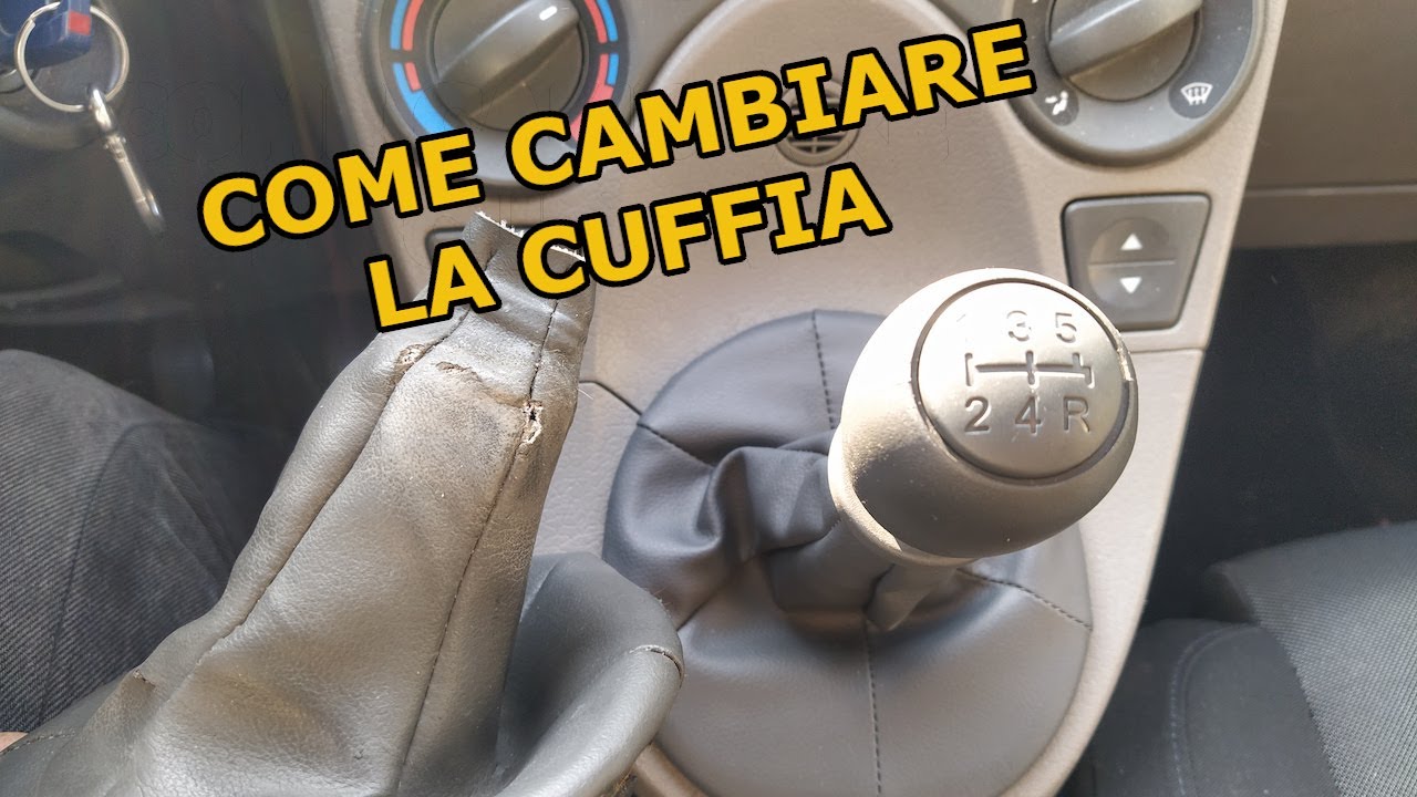 Sostituzione Cuffia Cambio e Pomello - Fiat Panda 169