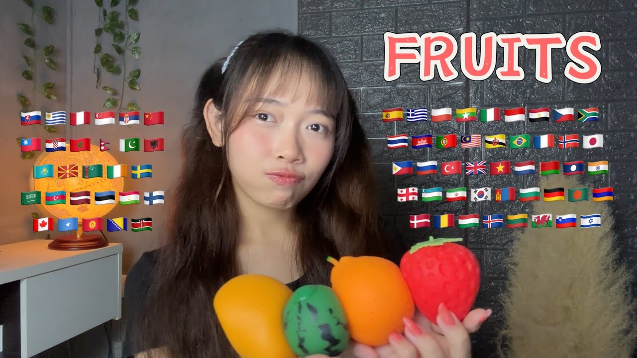 ASMR Fruits Name in 70 Different Languages Part2 (2 hours for sleep)