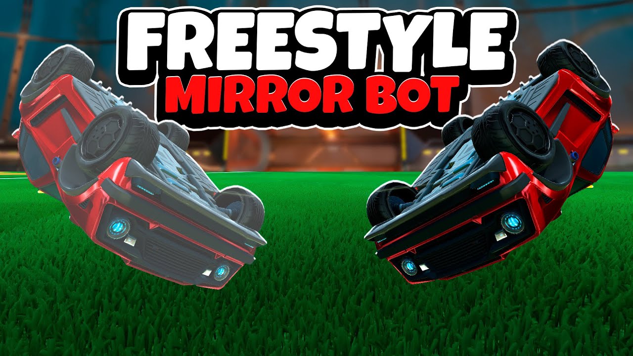 USE AL MIRROR BOT PARA HACER FREESTYLE EN ROCKET LEAGUE
