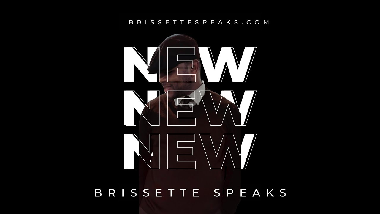 Who or what is Brissette Speaks?