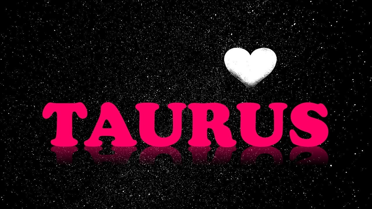 ❤TAURUS,