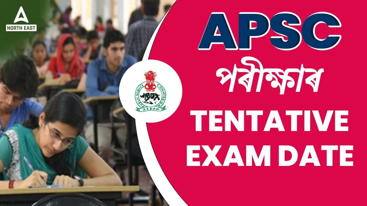 APSC CCE 2023 Expected Exam Date | Apsc CCE Prelims 2023 Date | Apsc Prelims 2023