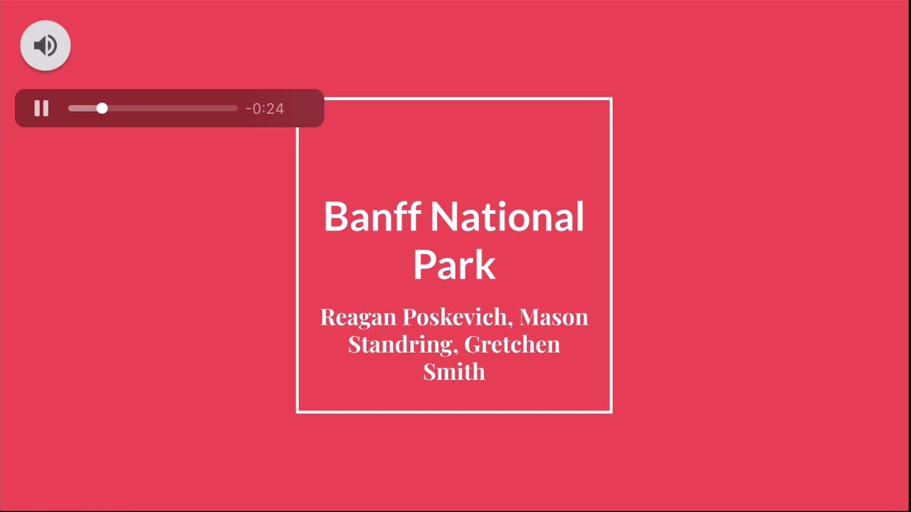 Banff National Park - Reagan Poskevich, Mason Standring, Gretchen Smith