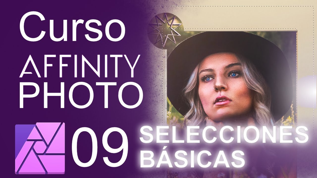 09 Como hacer SELECCIONES BÁSICAS - curso AFFINITY PHOTO 2021 ⭐ - ESPAÑOL