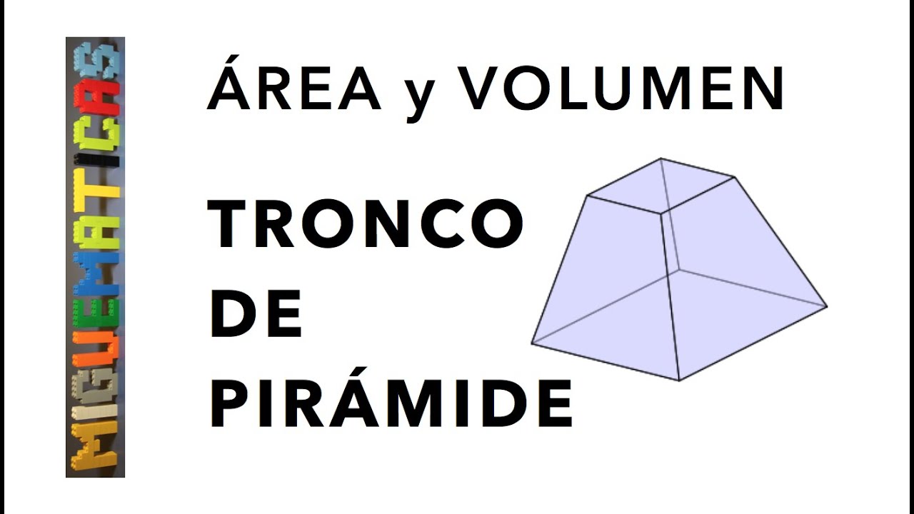 Geometría: Área y Volumen de un tronco de pirámide (con subtítulos)