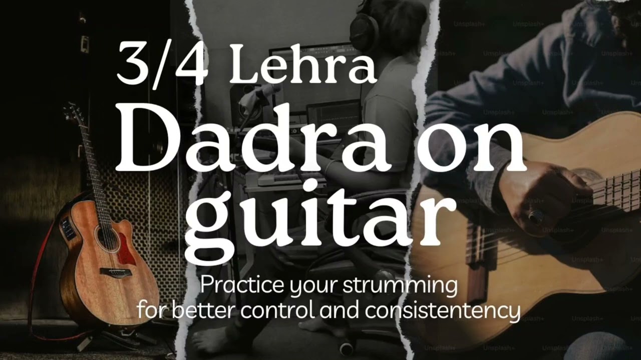 Dadra Lehra on Guitar /Tempo 130bpm/ recommended  for Daily Practice / Nagma