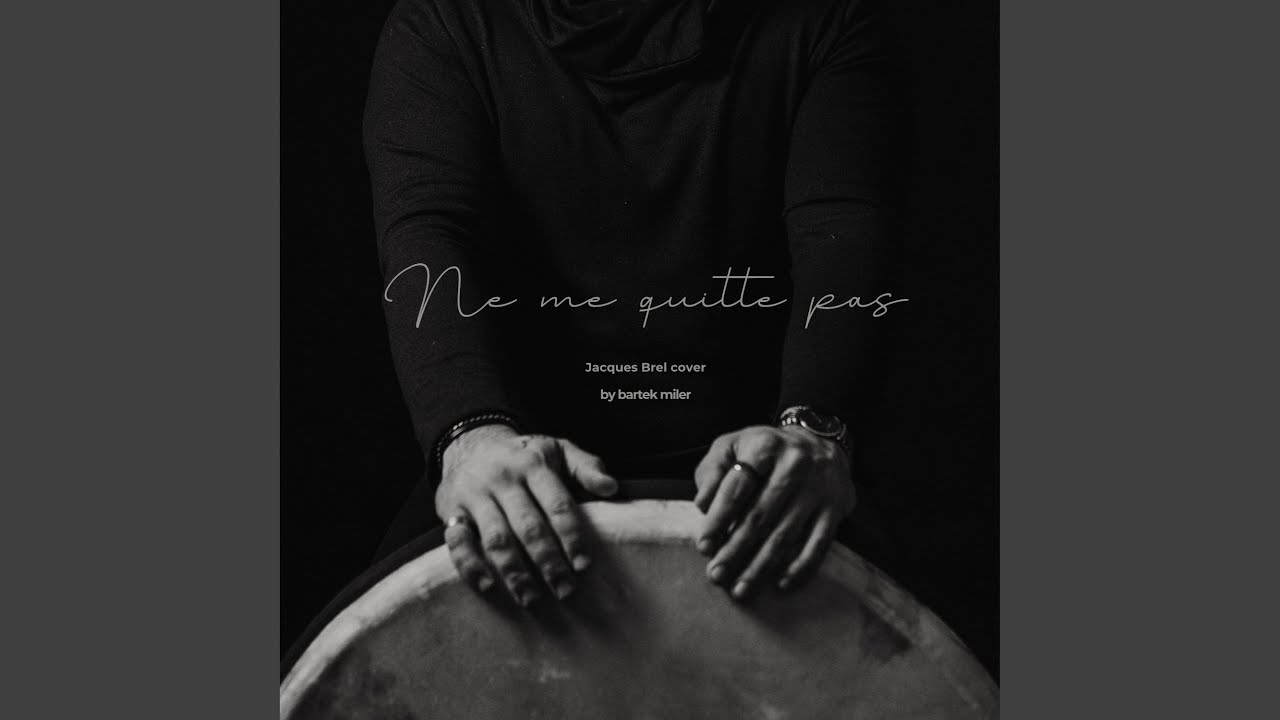 Ne me quitte pas