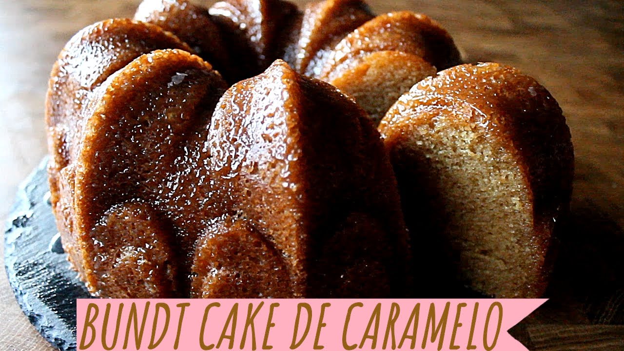 BUNDT CAKE DE CARAMELO/LOS POSTRES CASEROS DE LOLA