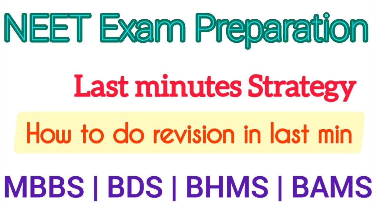 NEET Exam Preparation 2023 | Last minutes preparation tips | 😱