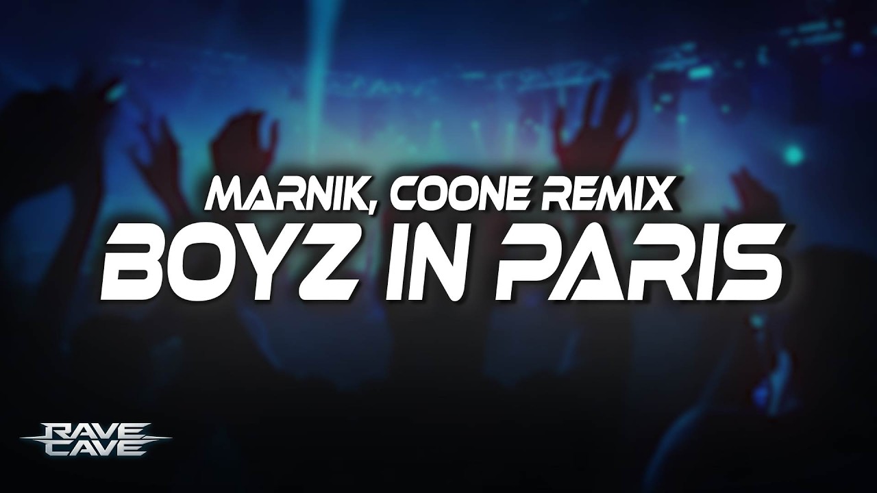 Marnik & Naeleck - Boyz In Paris (with Vinai) (Coone Remix) (Lyrics)