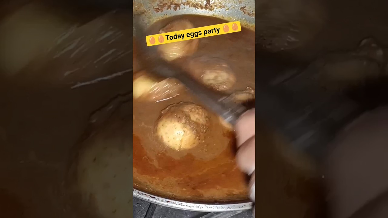 🥚🥚Today eggs party 🥚#shorts#shortvideo#short#foodshorts