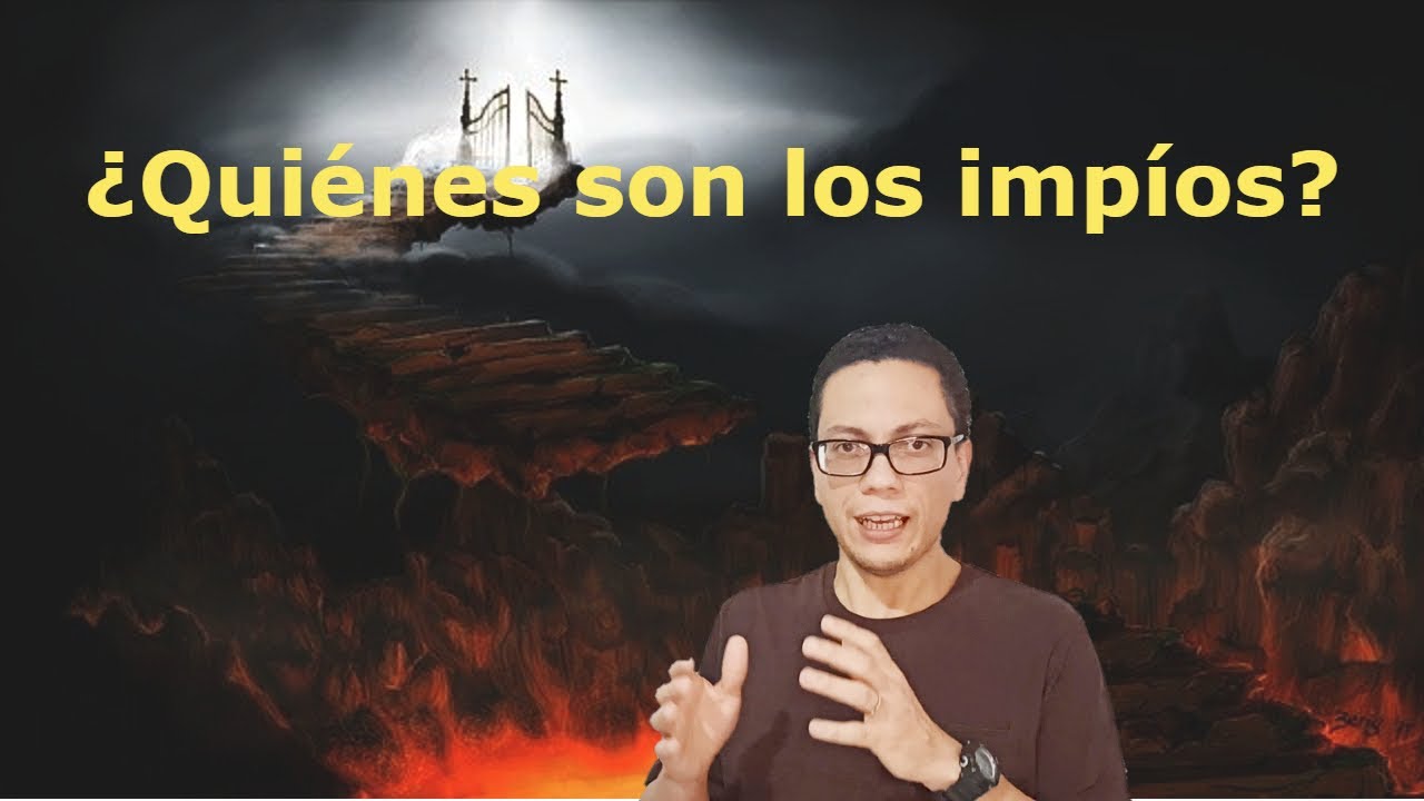 ¿Quiénes son los impíos? #teologia #biblia #gospel