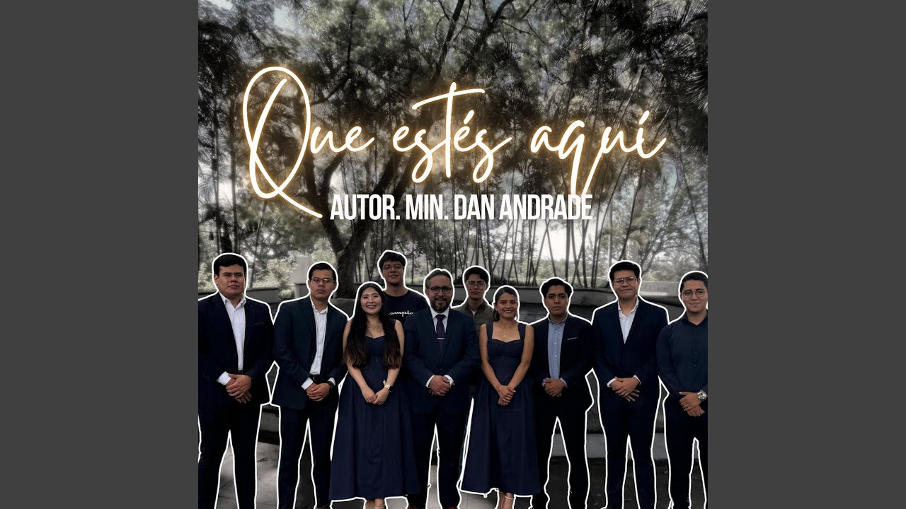Que estés aquí Ft. Dan Andrade