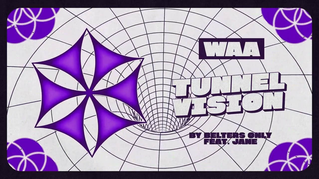Belters Only Feat Jane | Tunnel Vision