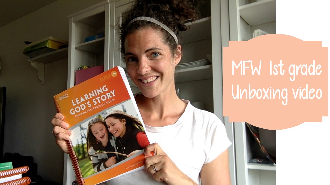 MFW 1st grade {Unboxing video}