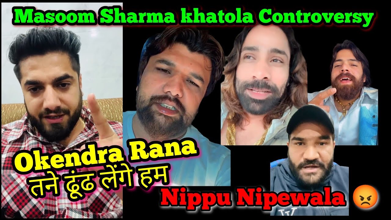 Okendra Rana ko Diya Challenge. Masoom Sharma Controversy. Nippu Nipewala+ Ravi Bakner Fight
