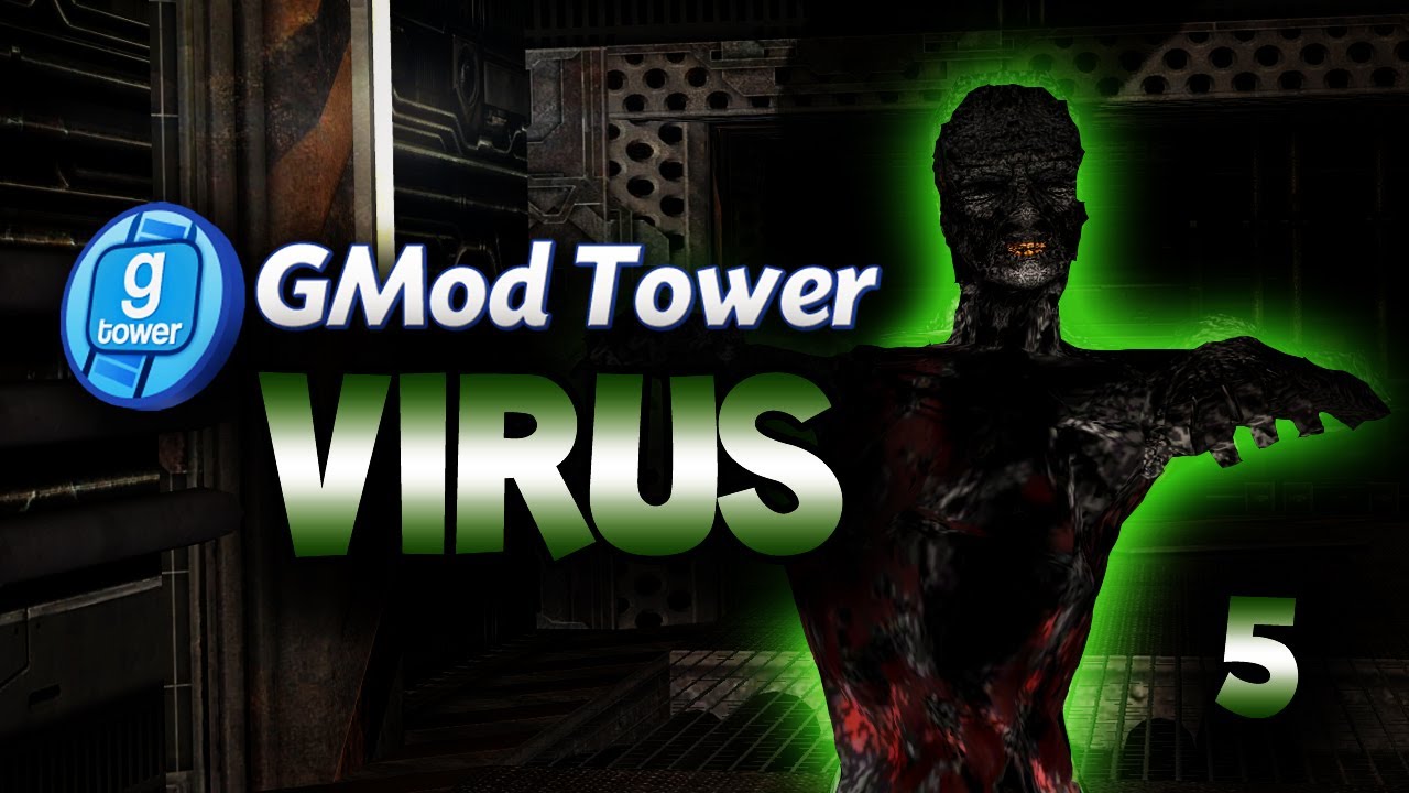 GMod Tower: Virus w/ Gassy & Friends! #5