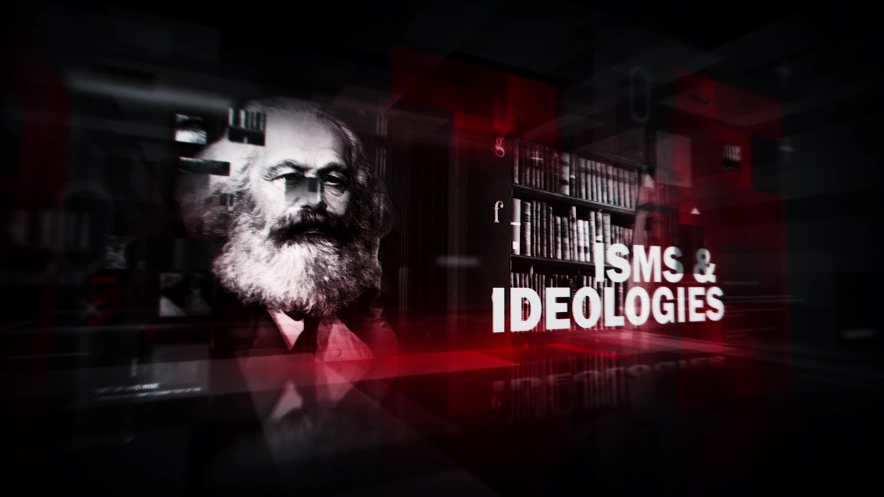ISMS & IDEOLOGIES (PART -3) | ကားမာ့ခ်စ်၏ စစ်မှန်သည့် အမျိုးသားရေးအယူဝါဒ