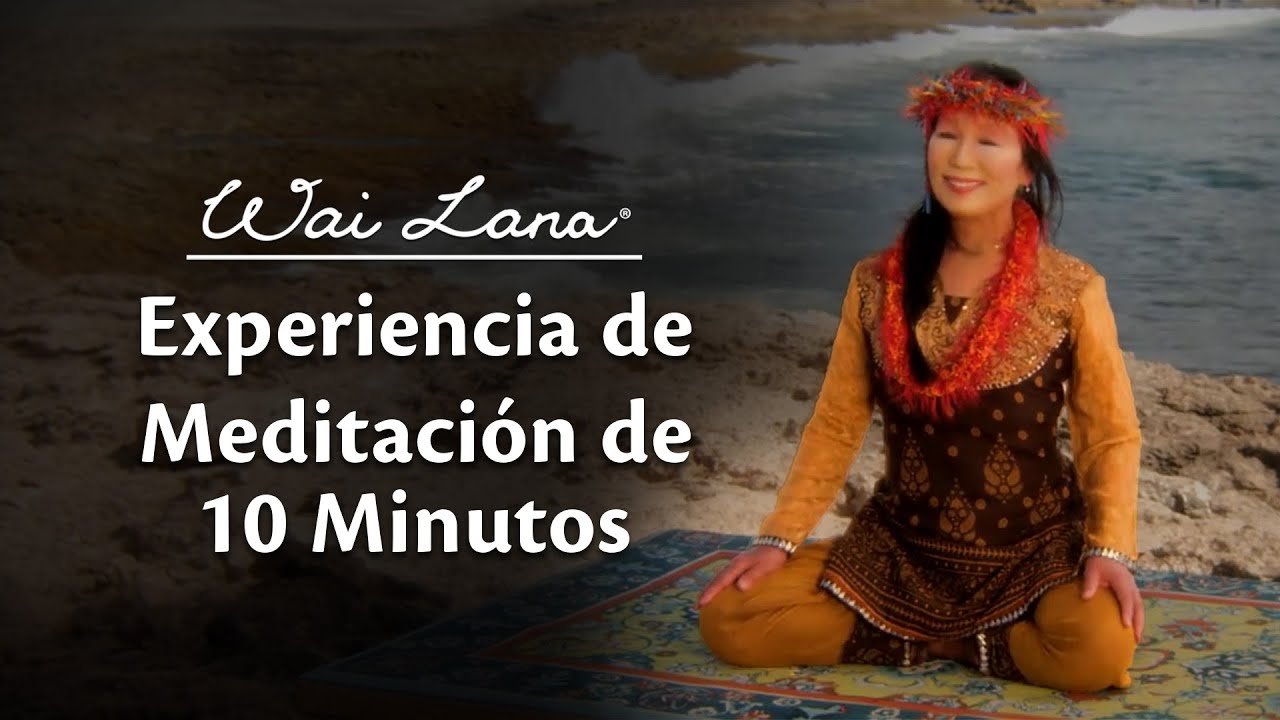 Wai Lana : Experiencia de meditación de 10 minutos