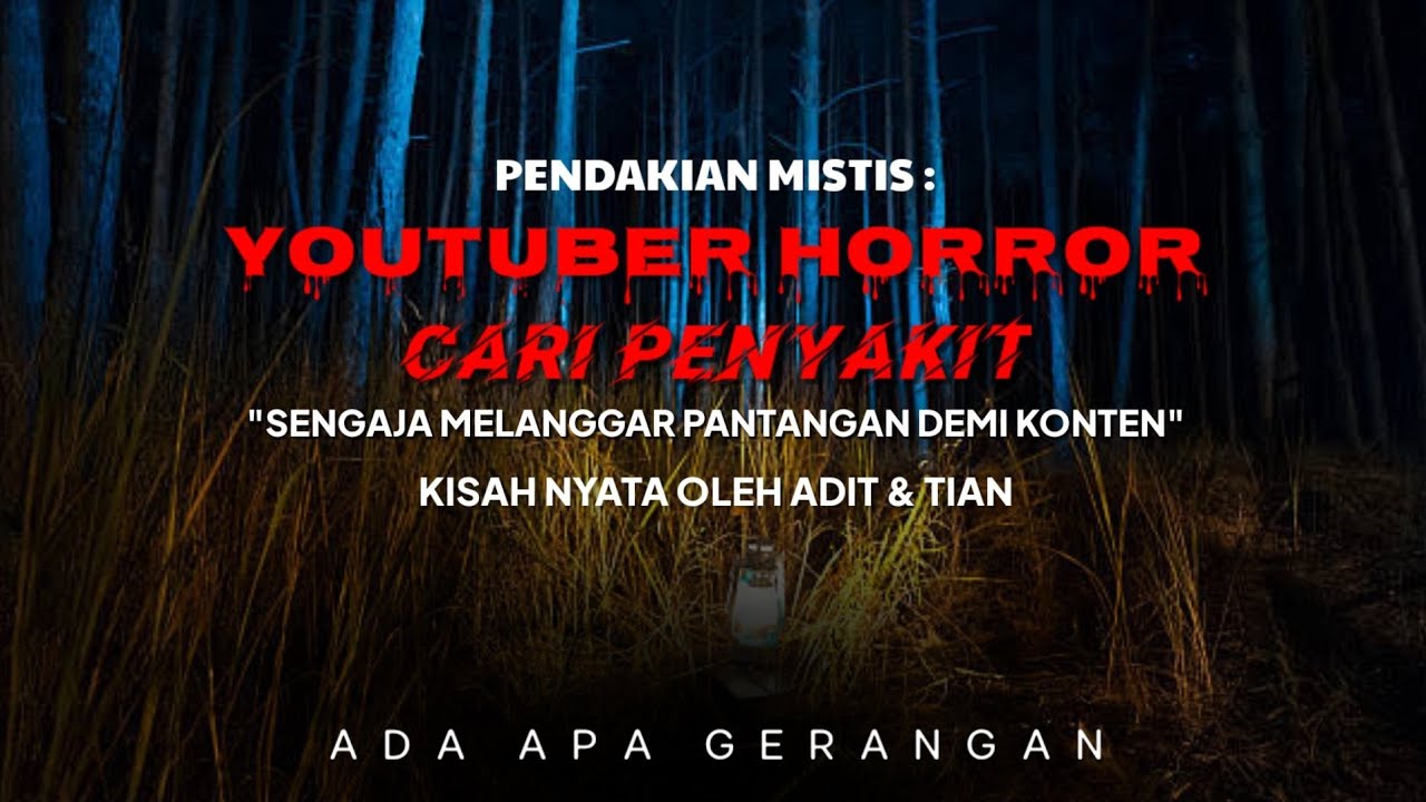 Akibat melanggar pantangan demi Konten Youtube! kisah pendakian Adit & Tian