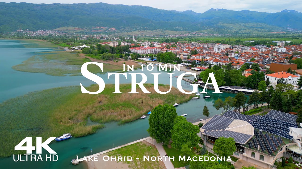STRUGA 🇲🇰 Струга Drone Aerial 4K | Ohrid Strugë Охрид NORTH MACEDONIA Македонија Скопје