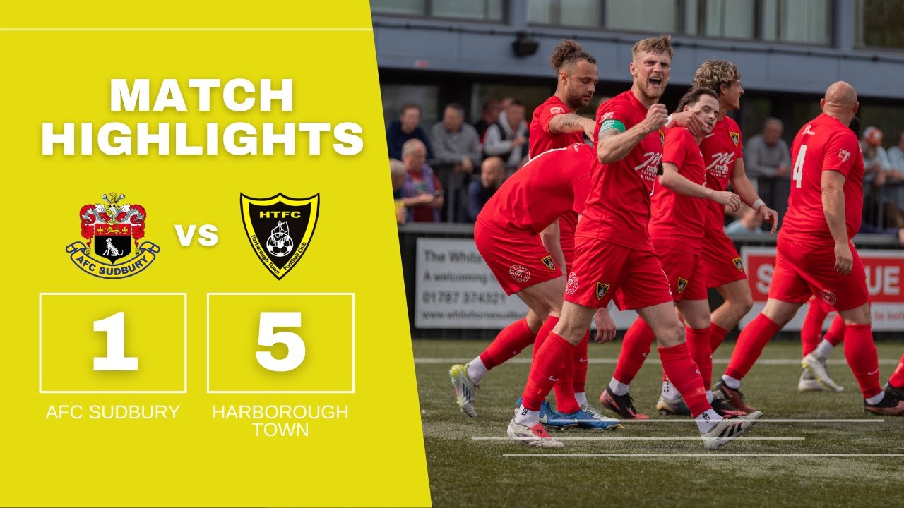 Harborough Town vs AFC Sudbury (Saturday 26 April 2025)