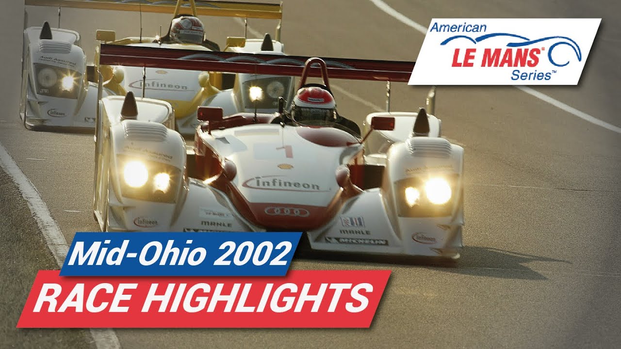 2002 American Le Mans at Mid-Ohio | American Le Mans Series Highlights
