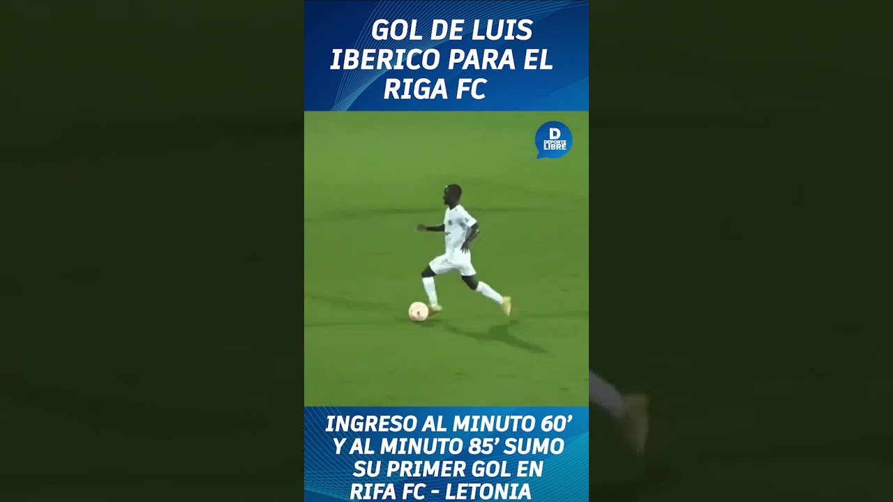 GOL DE LUIS IB&Eacute;RICO CON EL RIGA FC
