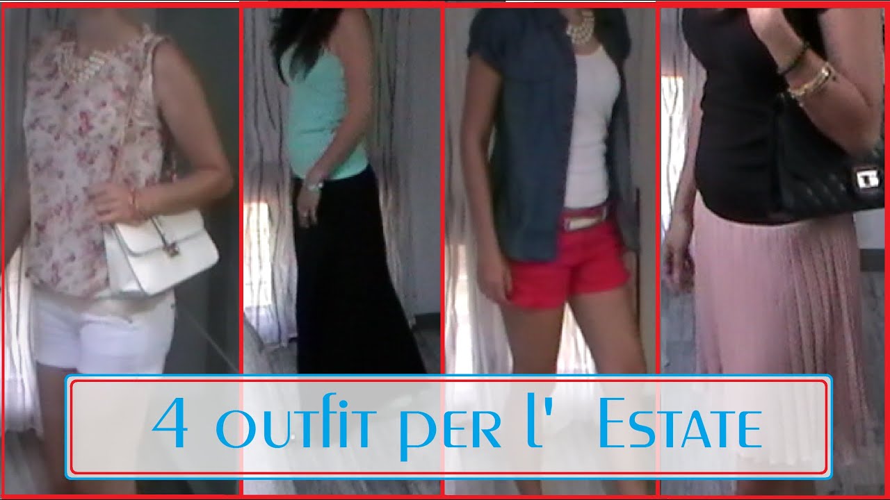4 proposte outfit x l'Estate!