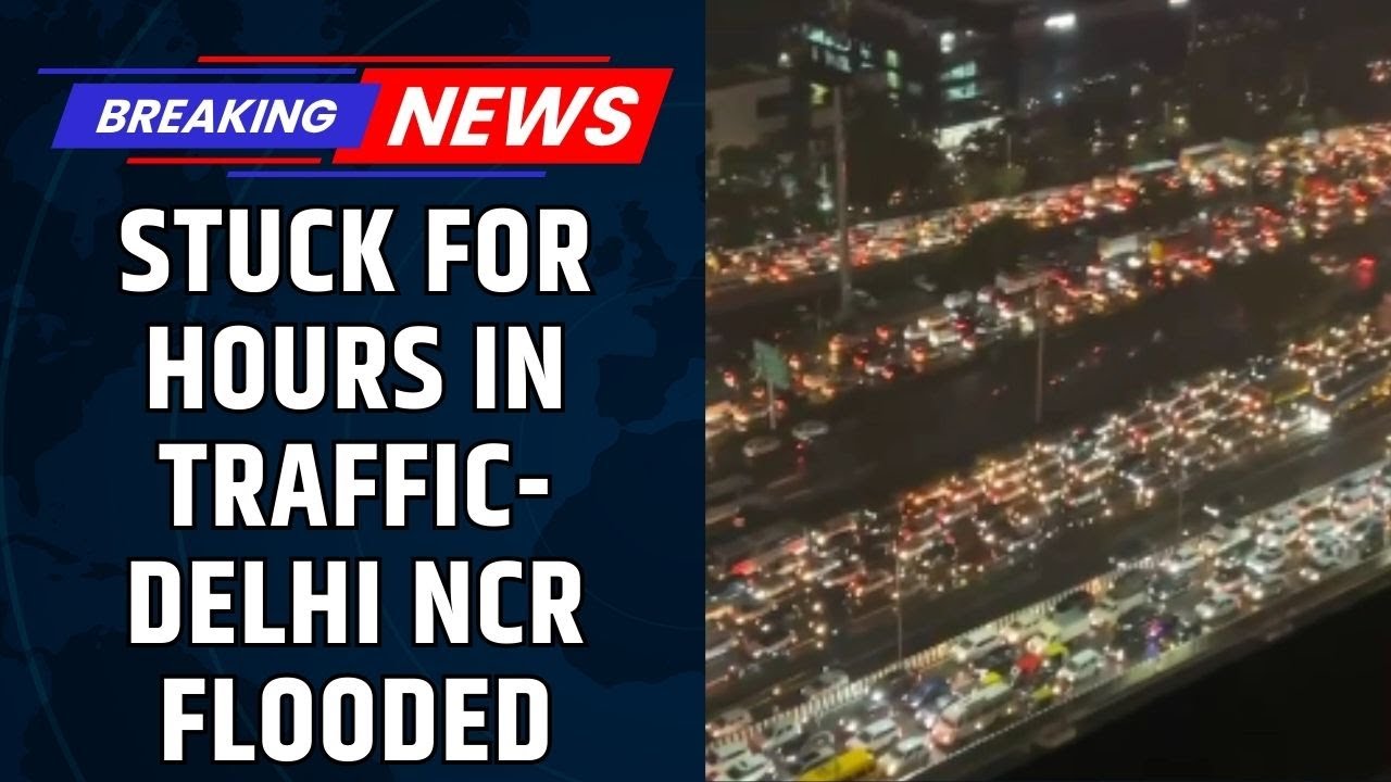 Gurugram Rain: Stuck In Traffic For Hours, Many Choose Hotels Over Going Home | Rains 2025