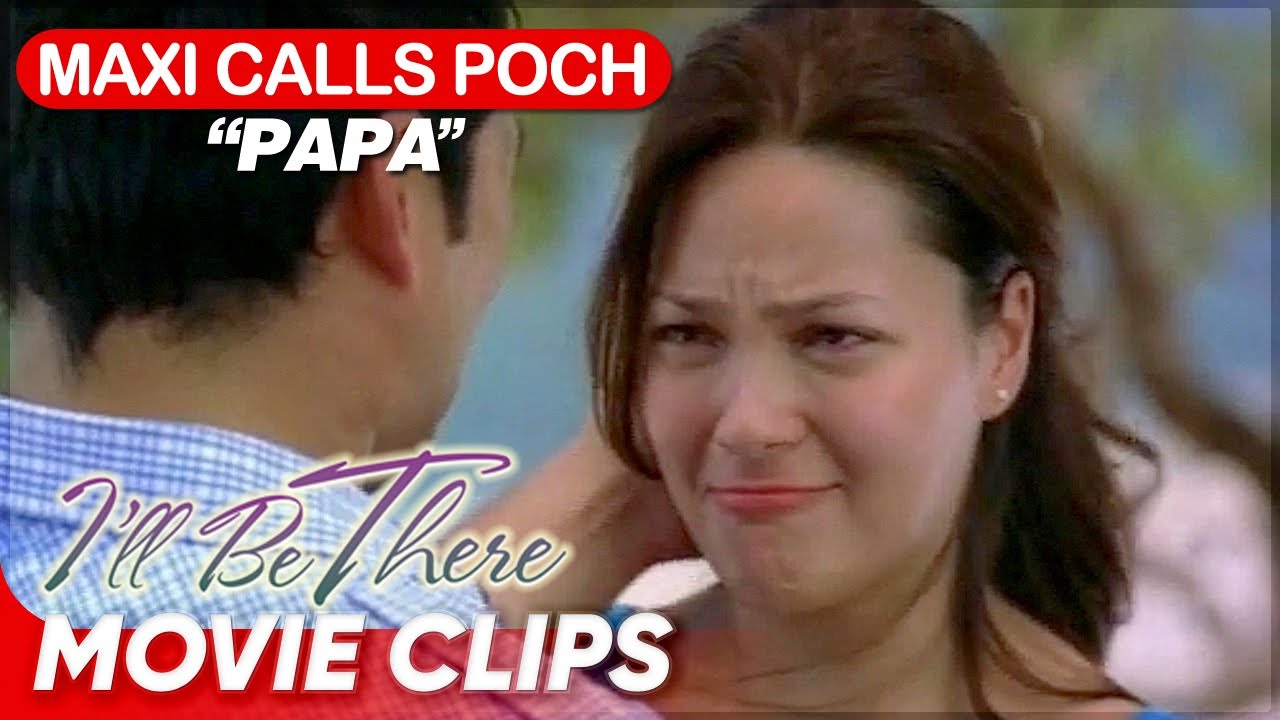 (6/8) Poch and Maxi finally have a heart to heart talk | 'I'll Be There' | Movie Clips