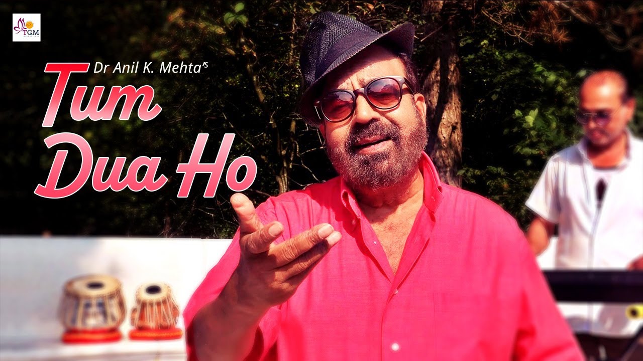 Tum Dua Ho  Dr  Anil K  Mehta | #ghazal #2022