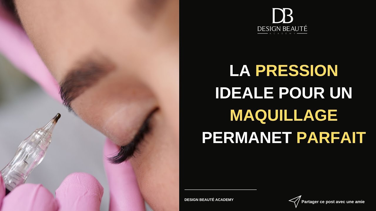 La Pression Idéale pour un Maquillage Permanent Parfait 💄✨