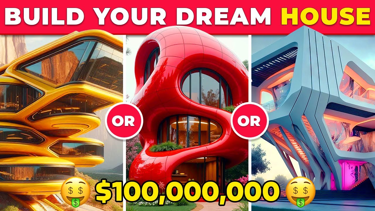 Would You Rather - Build Your $100,000,000 Luxury Dream House 🏠🤑💎✨