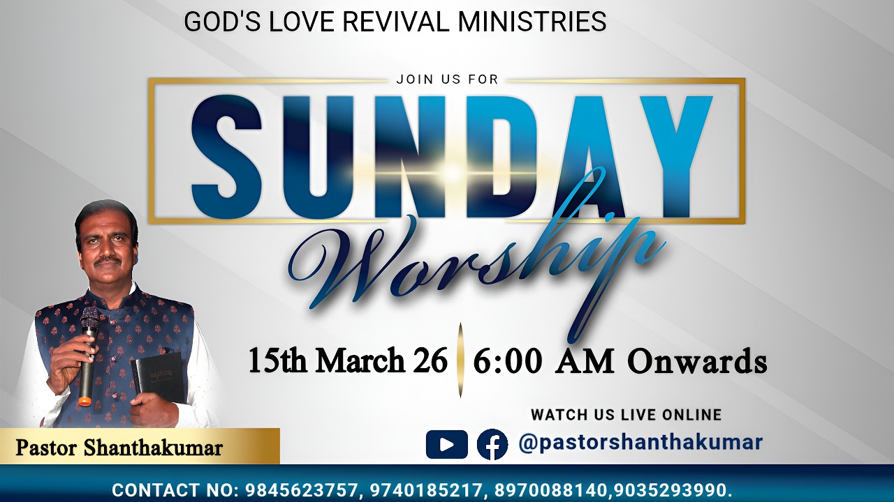 #sundayservice  ||15th MARCH 26 ||GOD'S LOVE REVIVAL MINISTRIES ||PASTOR SHANTHAKUMAR #live #prayers