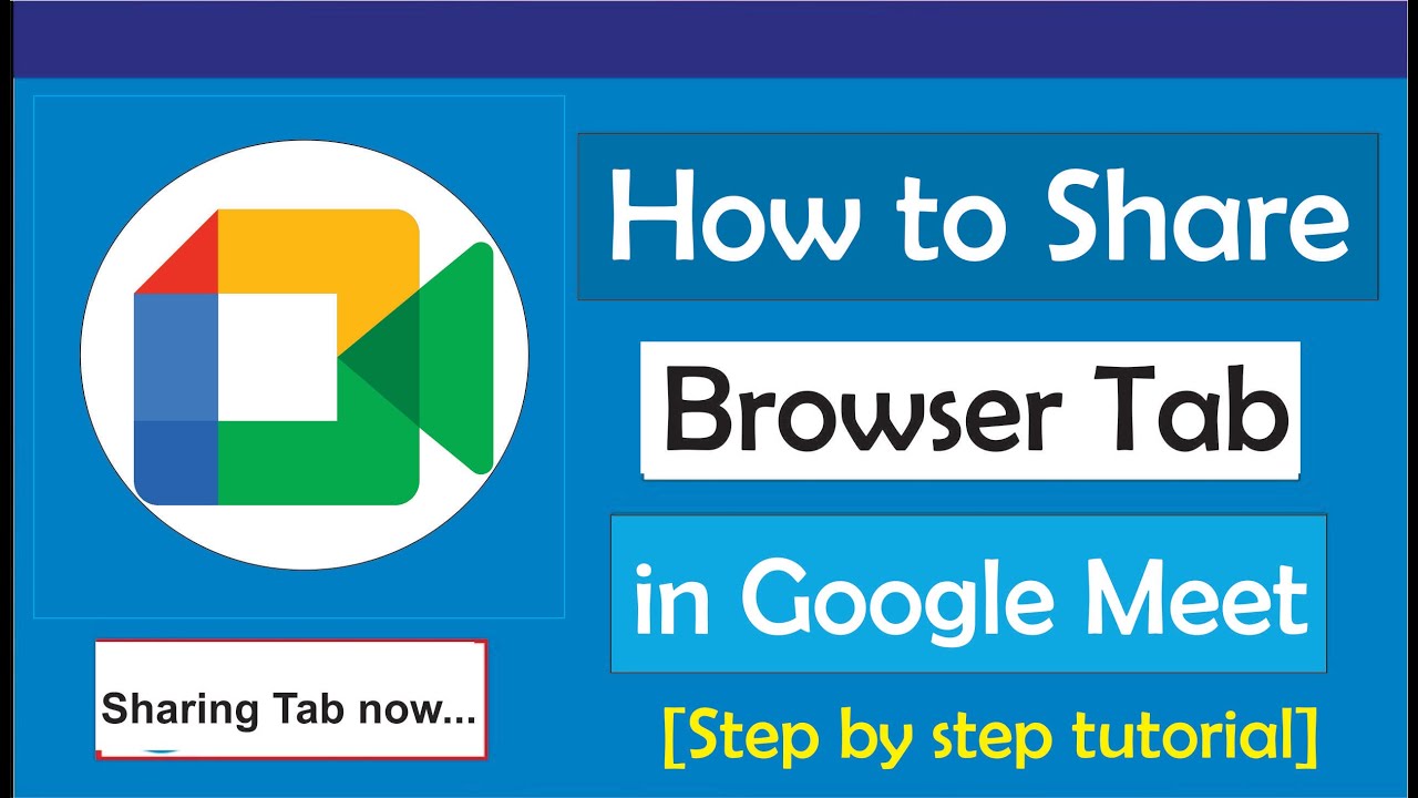 How to Share a Tab in Google Meet