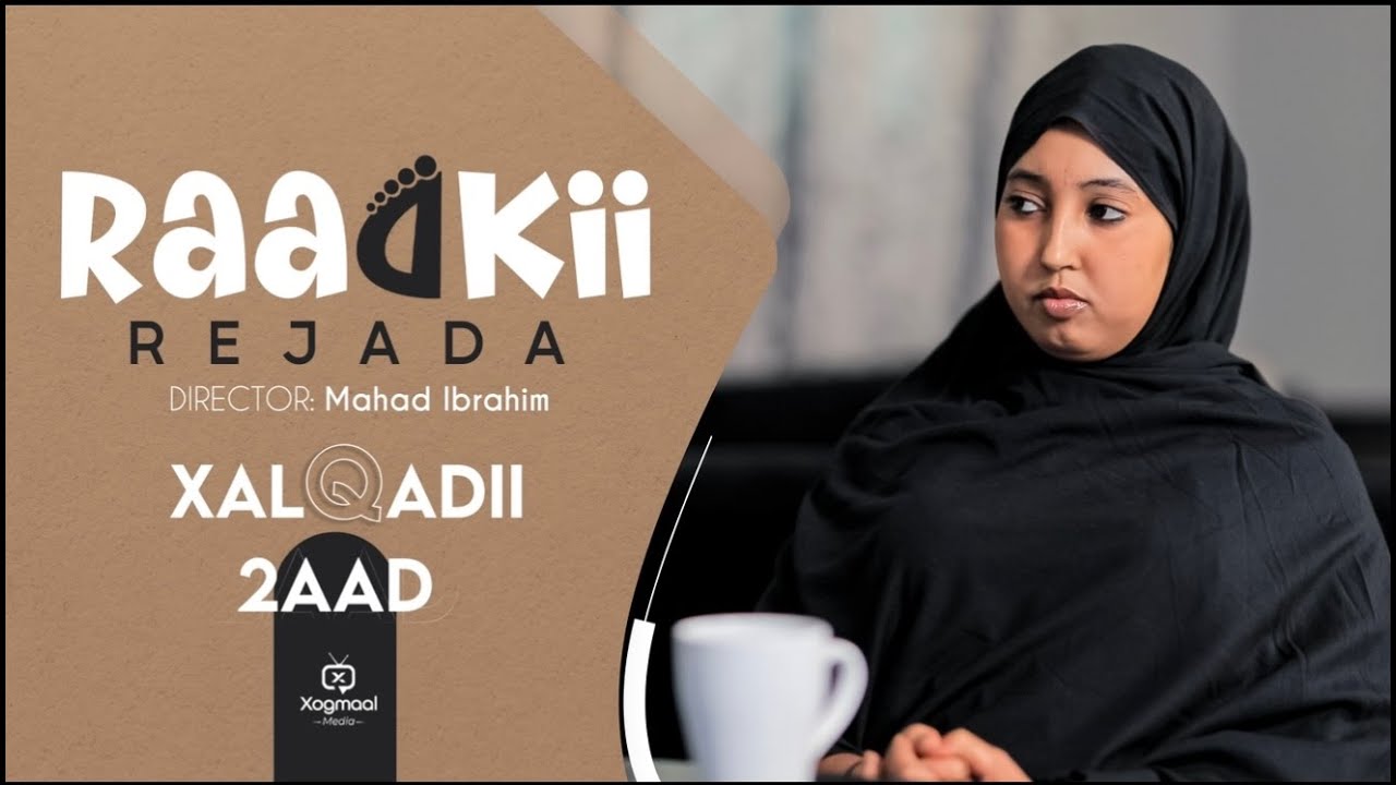 MUSASALKA RAADKII REJADA   XALQADDA 2 AAD