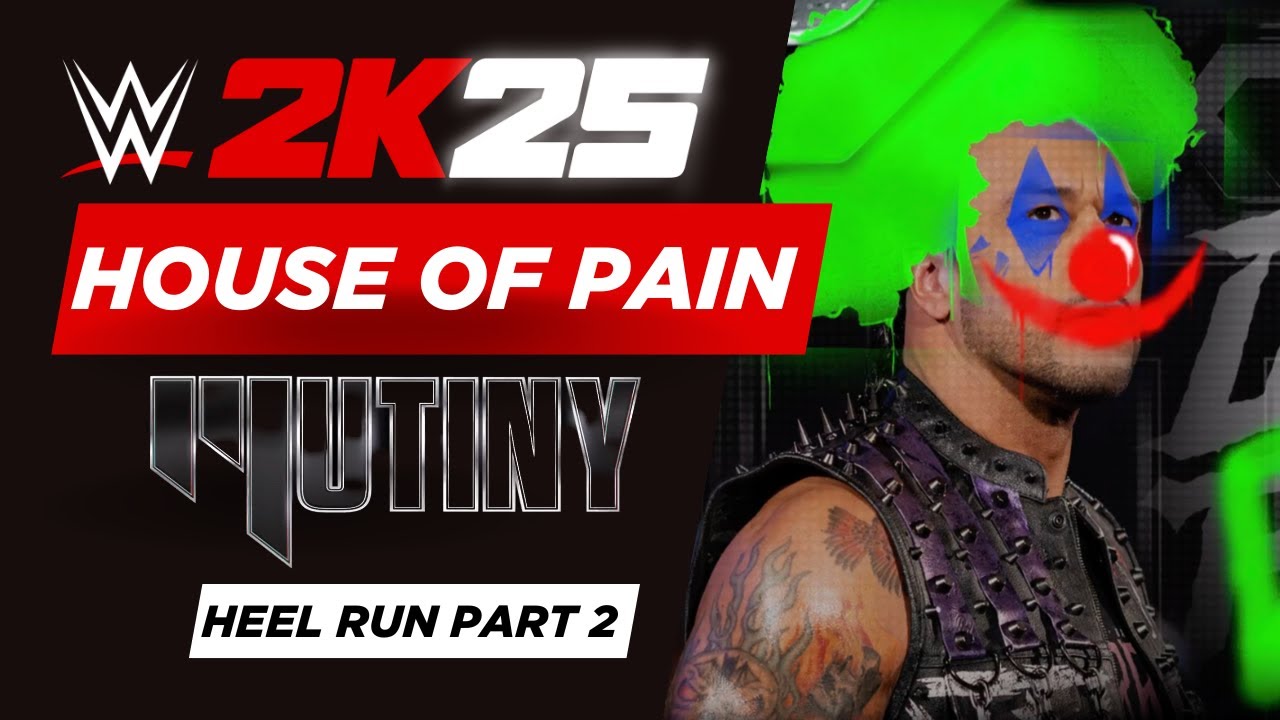 WWE 2K25: Munity Heel Run – Part 2 – House of Pain