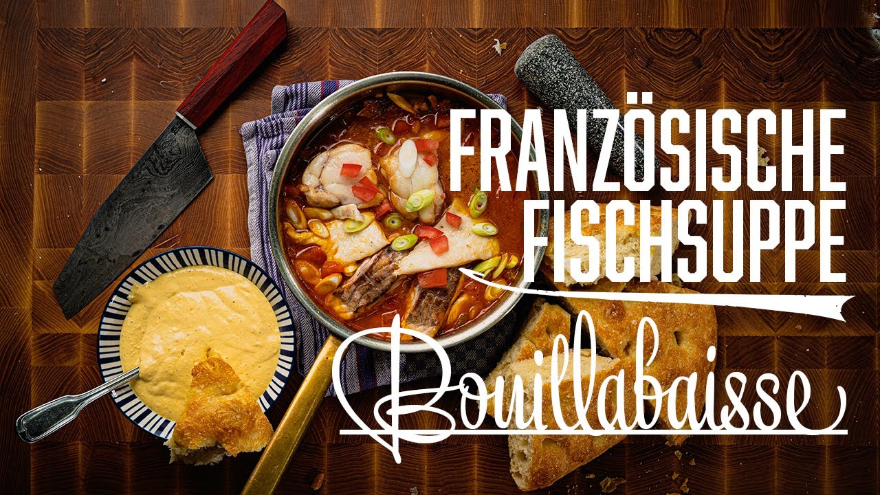 La Bouillabaisse – Kochen im Tal