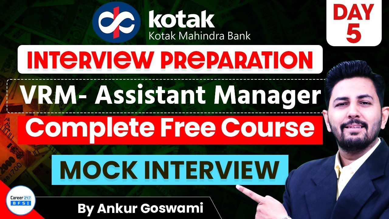 Kotak Bank VRM Interview Preparation | Assistant Manager Complete Course | Mock Interview | Day 5