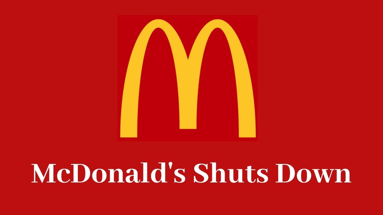 McDonalds' is closing down