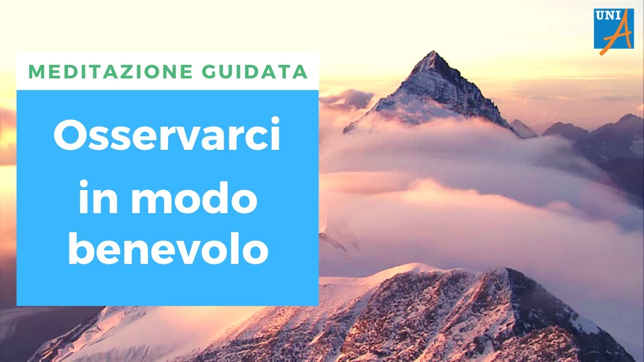 Meditazione guidata - L'osservatore benevolo