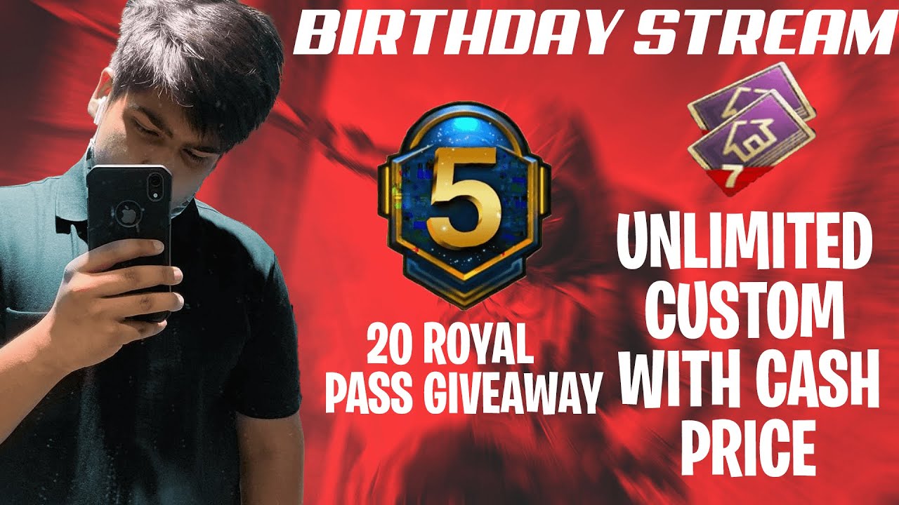 BIRTHDAY SPECIAL BGMI LIVE || BGMI ROYAL PASS GIVEAWAY || UNLIMTED CUSTOM  ROOM || PAYTM REWARDS