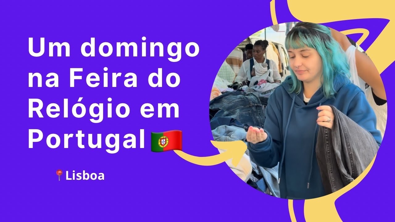 Um domingo na feira do Relógio em Portugal 🇵🇹
